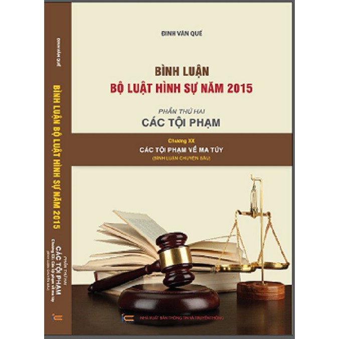 Sách Bình luận Bộ luật hình sự 2015 (Phần tội phạm ma túy)