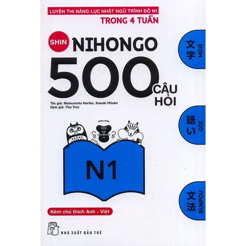 Sách - 500 Câu Hỏi Luyện Thi Năng Lực Nhật Ngữ Trình Độ N1 (Kèm chú thích anh - việt)