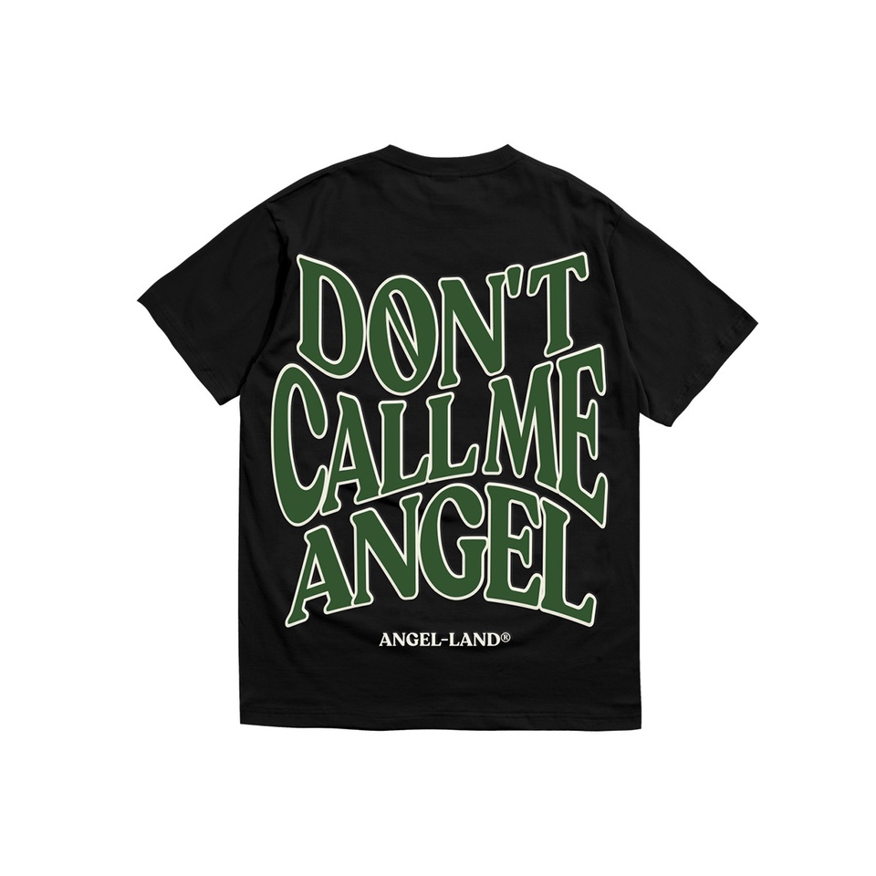 Áo Thun Angel-Land Don't Call Me Angel Black T-shirt - DAB