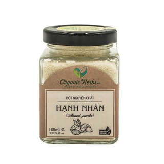 Bột Hạnh Nhân Nguyên Chất 100% Organic Herbs (Almond Powder)