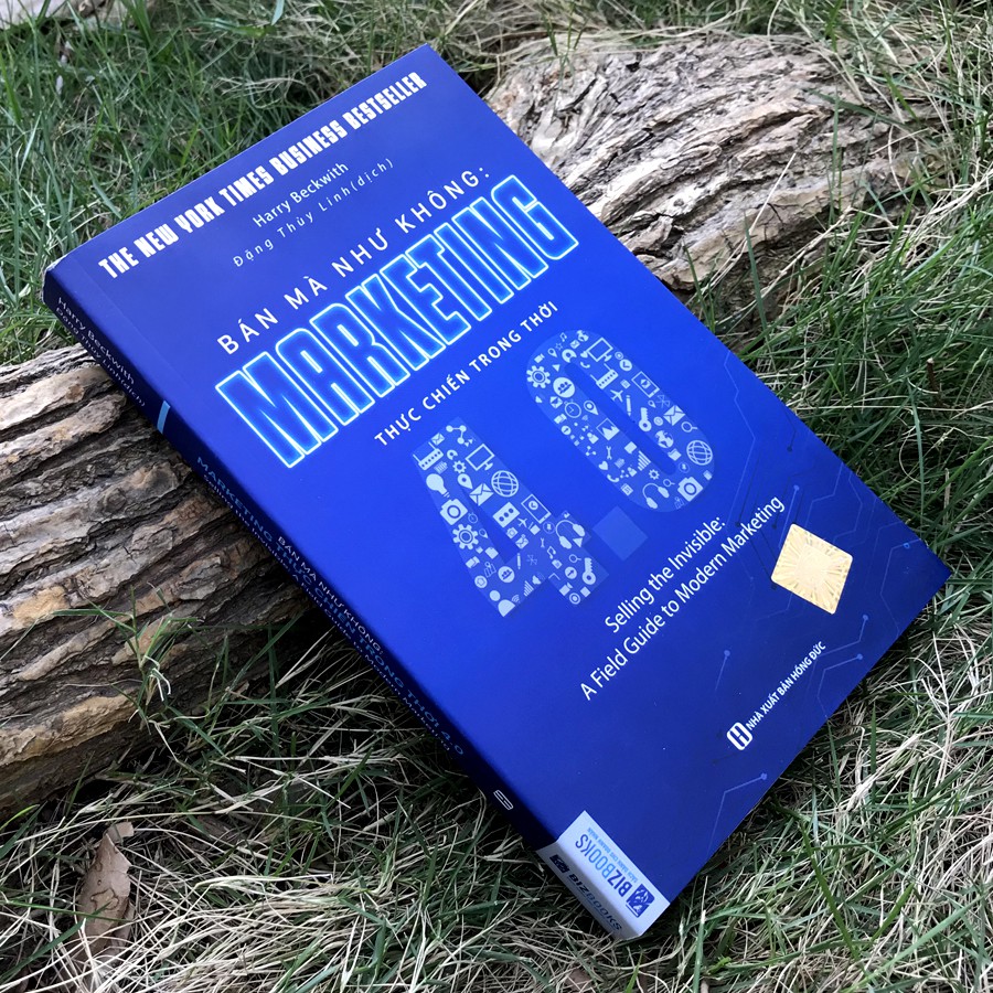 Sách - Bán Mà Như Không: MARKETING - Thực Chiến Trong Thời 4.0
