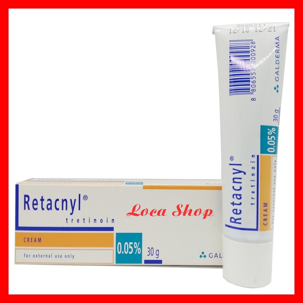  Tretinoin Retacnyl Cream 0,025%, 0.05% [30g- Auth]- Kem hỗ trợ giảm mụn trẻ hóa da