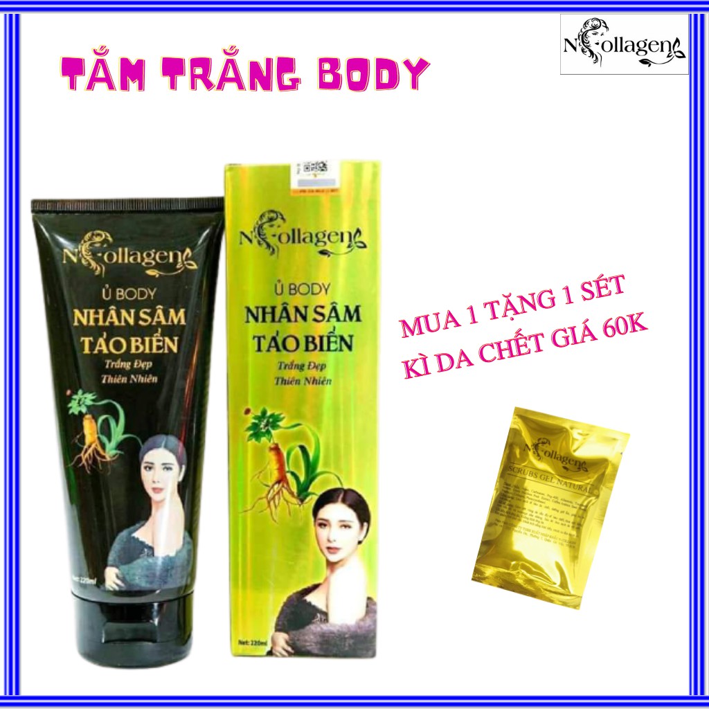 Ủ Trắng Body Nhân Sâm Tảo Biển N.collagen (Giúp Kích Thích Trắng Nhanh Làn Da S.ạ.m Đen Da Mau Hấp Thụ Kem).