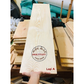 Thông mỹ - thanh gỗ dài 100 x rộng 28 cm