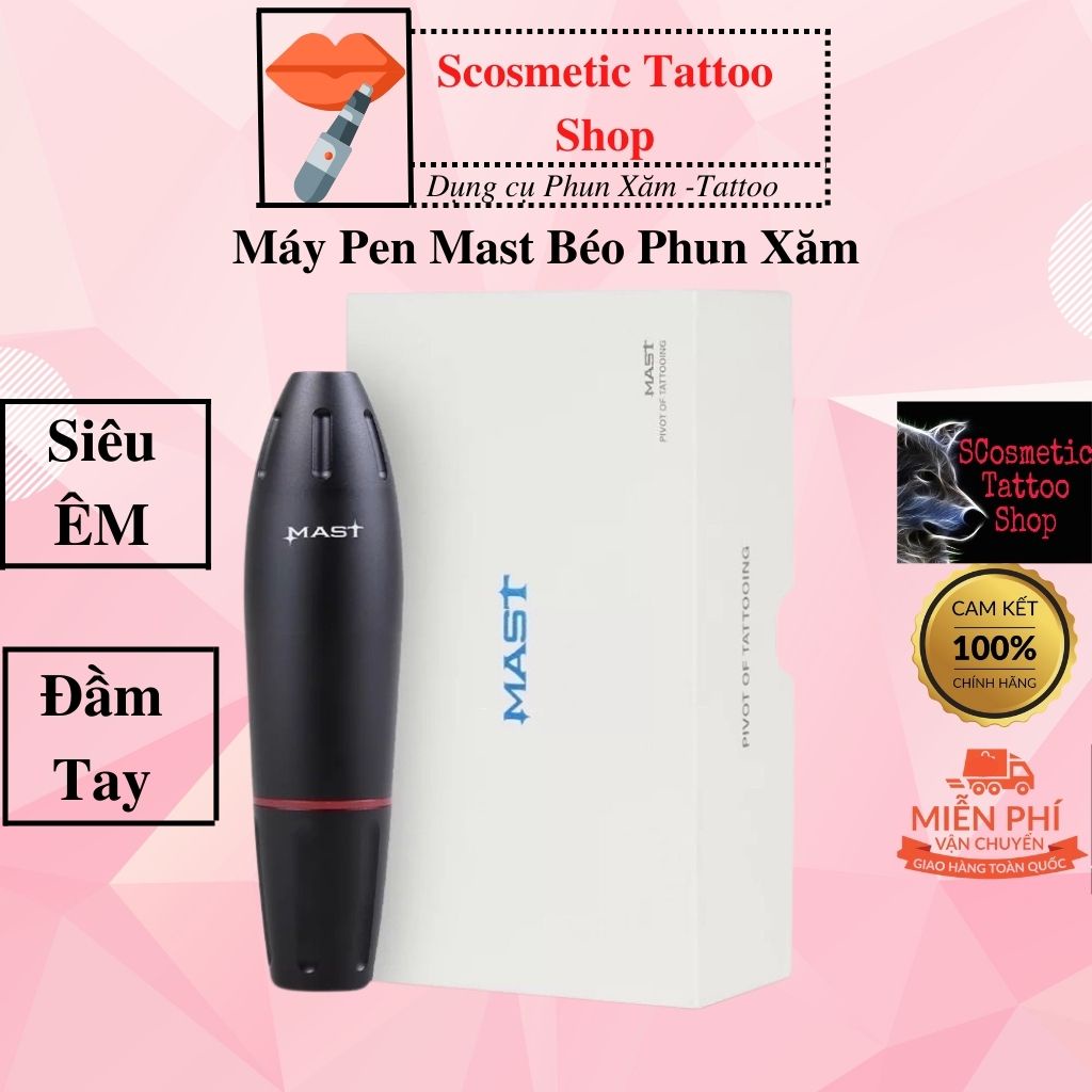 Máy Phun Xăm Pen Mast, Máy Pen Béo Chính Hãng /Scosmetic Tattoo Shop