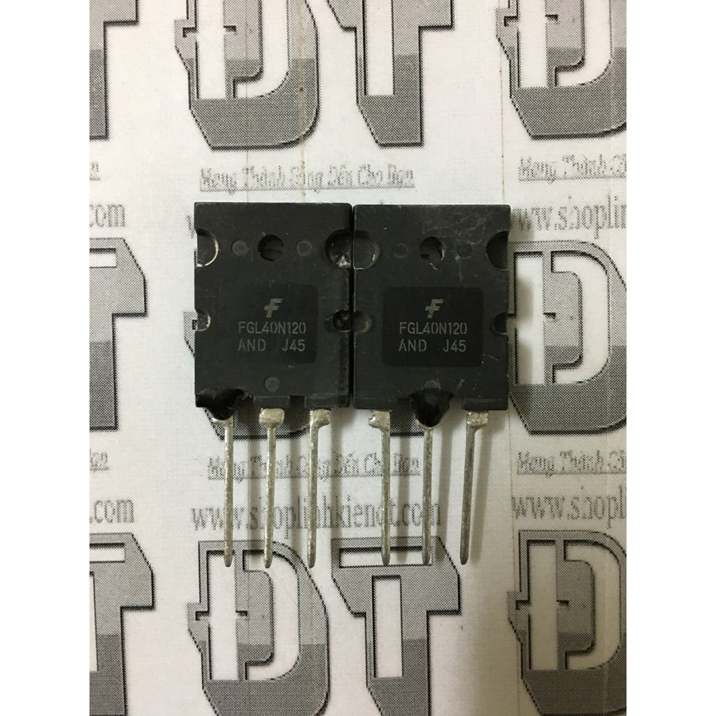 FGN40N120AND 40N120 1200V 40A hàng tháo máy chính hãng