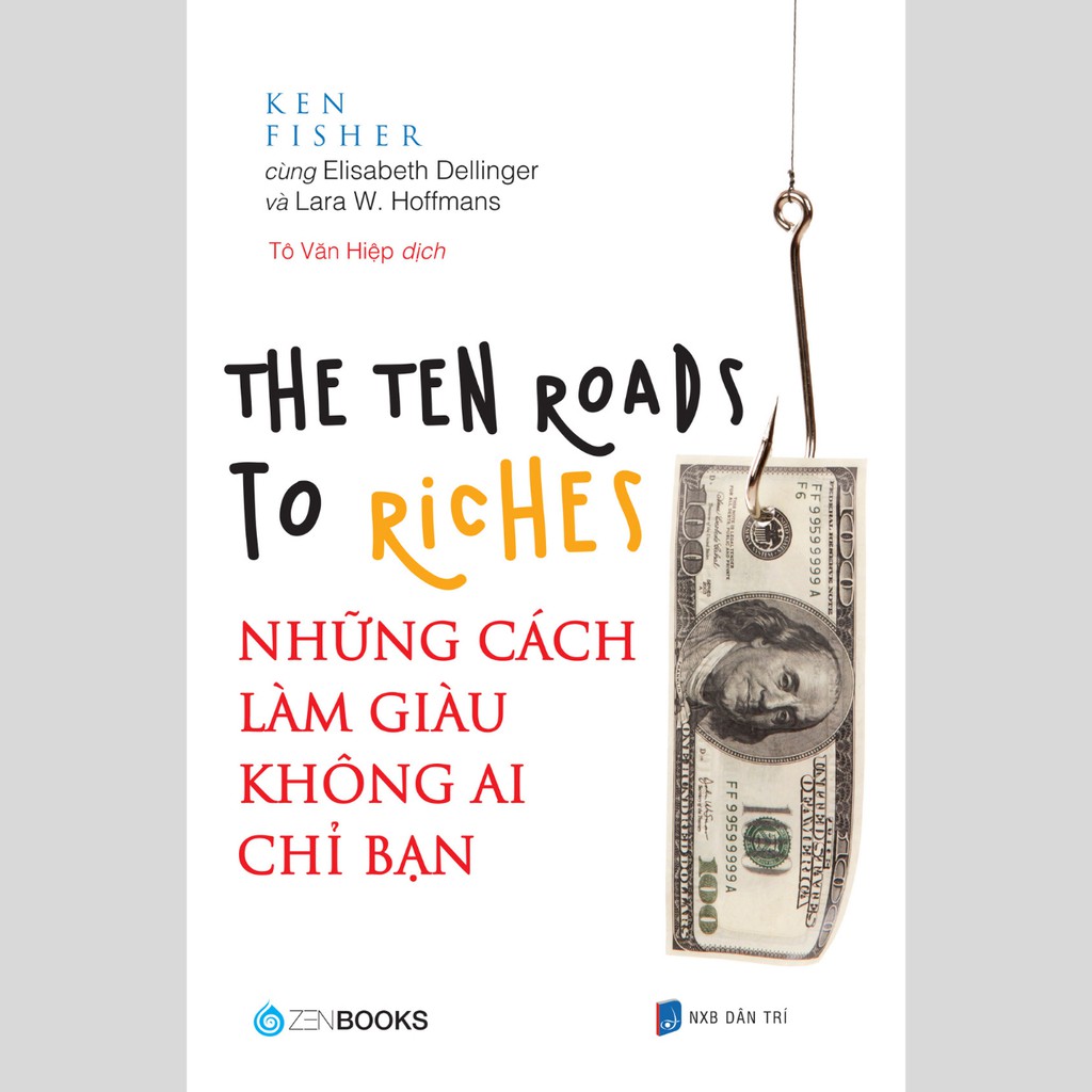 Sách - Những Cách Làm Giàu Không Ai Chỉ Bạn - The Ten Roads To Riches