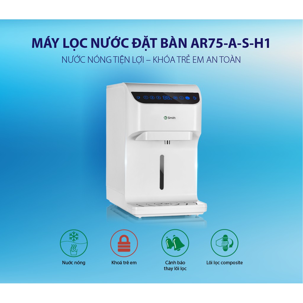 Máy lọc nước A.O.Smith AR75-A-S-H1  , Công nghệ RO - Side Stream, 1 bên nước nóng, 1 bên nước thường, khóa trẻ em