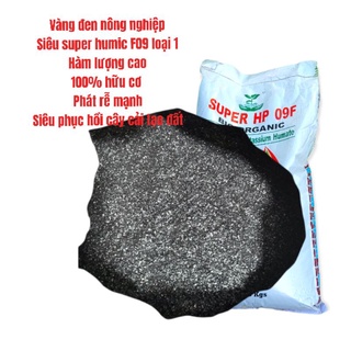 1 kg super humic F09 ( siêu kích rễ) hàng loại 1 tốt nhất thị trường