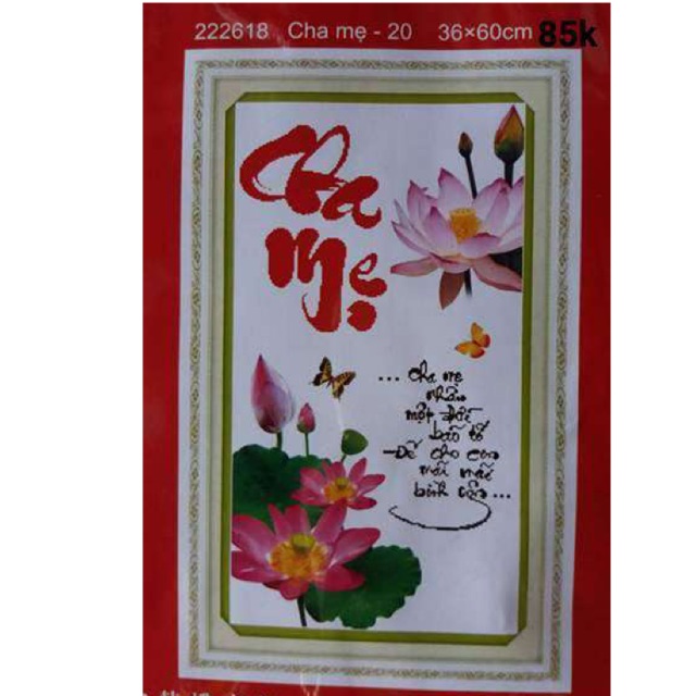 Tranh thêu chữ thập Cha Mẹ và Hoa Sen 222618 (36x60) chưa thêu