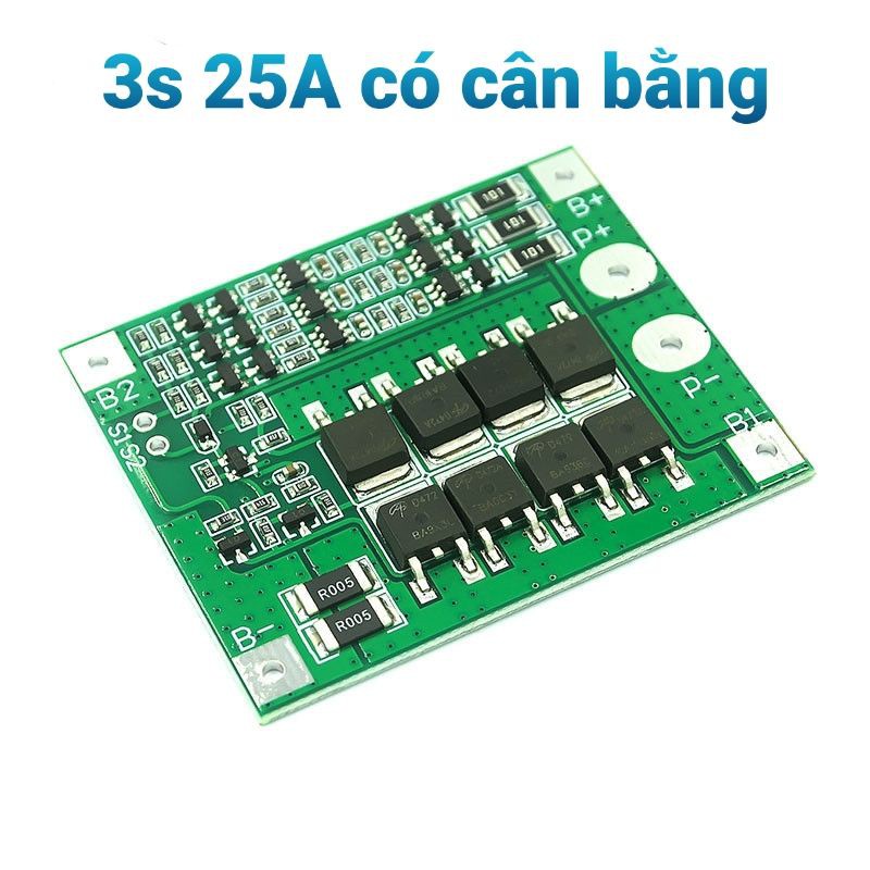 Mạch 3S 12.6V - 25A, Sạc Cân Bằng Và Bảo Vệ Cell Pin Li-Ion 3S 12v