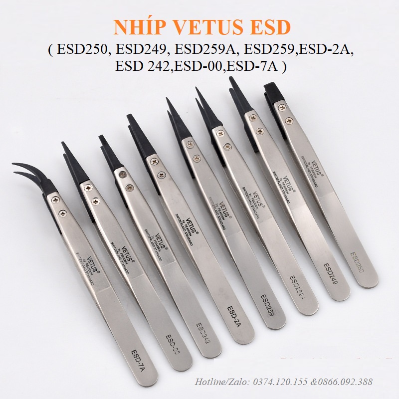 Đầu nhíp chống tĩnh điện VETUS ESD259,ESD259A,ESD250,ESD00,ESD249,ESD242,ESD7A,ESD2A