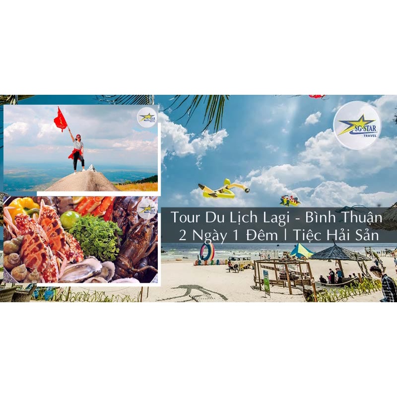Tour DU LỊCH LAGI - HẢI ĐĂNG - MŨI KÊ GÀ - 2N1Đ - TIỆC BBQ HẢI SẢN - NÚI CHỨA CHAN - DINH THẦY THÍM