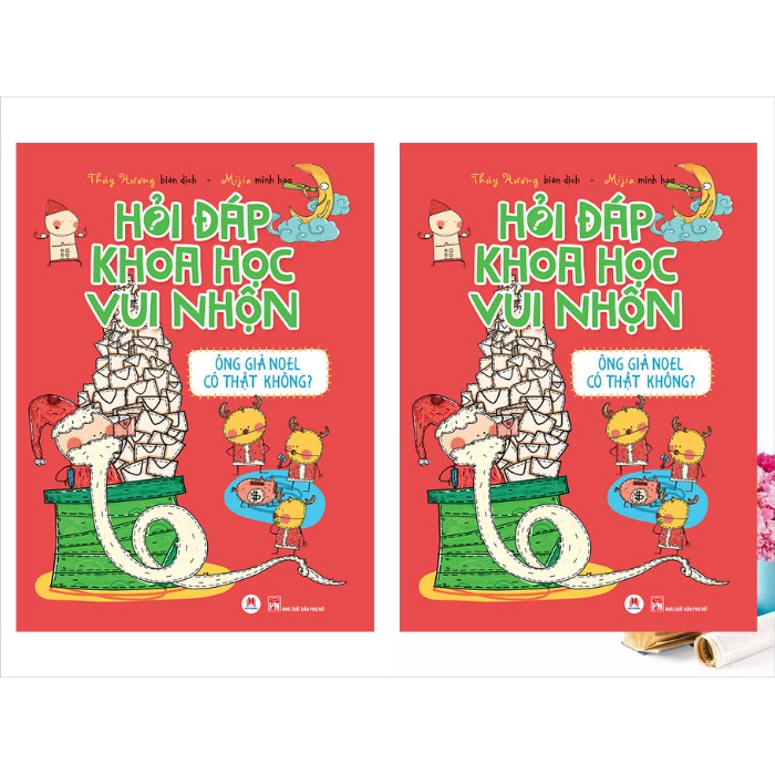 Sách Thiếu Nhi - Hỏi Đáp Khoa Học Vui Nhộn – Ông Già Noel Có Thật Không?