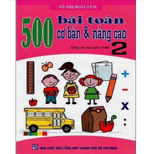 Sách - 500 Bài Toán Cơ Bản Và Nâng Cao Lớp 2