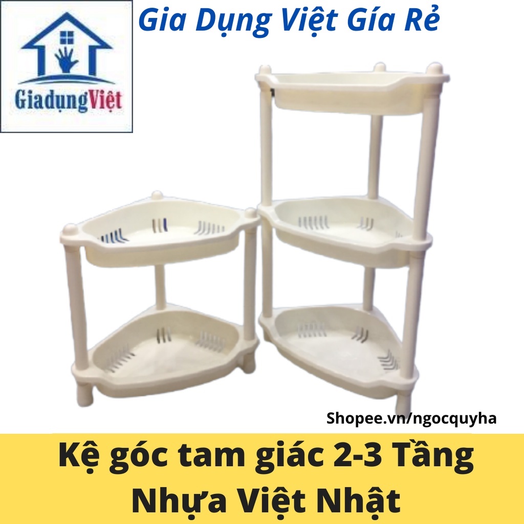 Kệ Góc Tam Giác Nhựa 2 Tầng 3 Tầng Đựng Đồ Nhà Tắm, Phòng Bếp Đa Năng Tiện Lợi Nhựa Việt Nhật