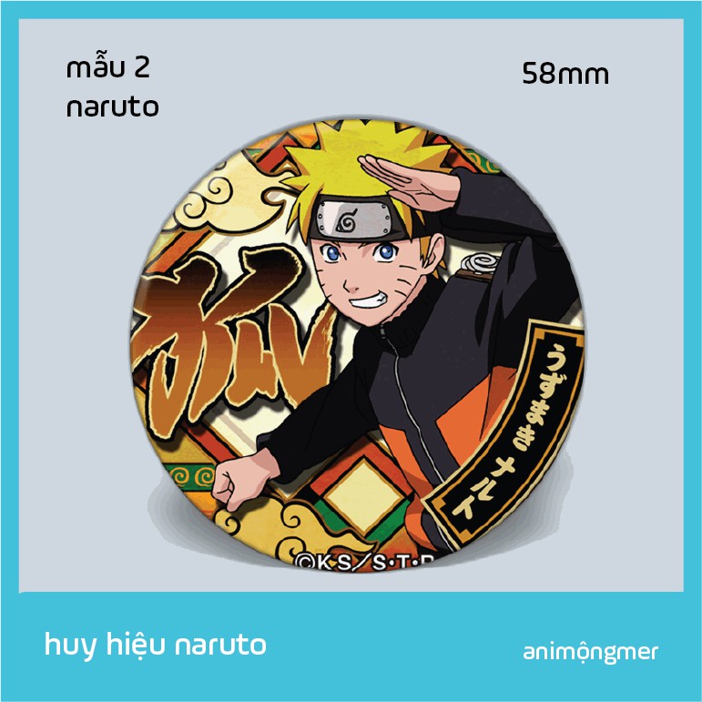 Huy hiệu naruto 58mm