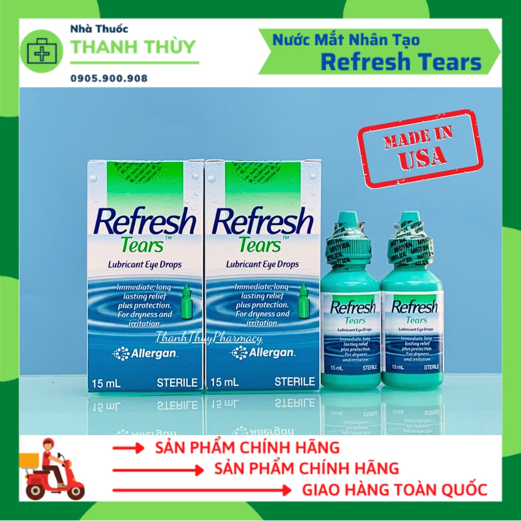 Refresh Tears 15ml [Nhập Khẩu Chính Hãng Từ Mỹ] Nước Mắt Nhân Tạo Được Sử Dụng Nhiều Nhất