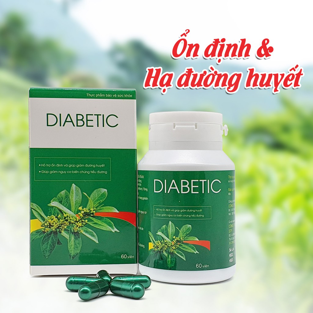 Thuốc tiểu đường, dây thìa canh DIABETIC - Ổn định và hạ đường huyết, biến chứng tiểu đường