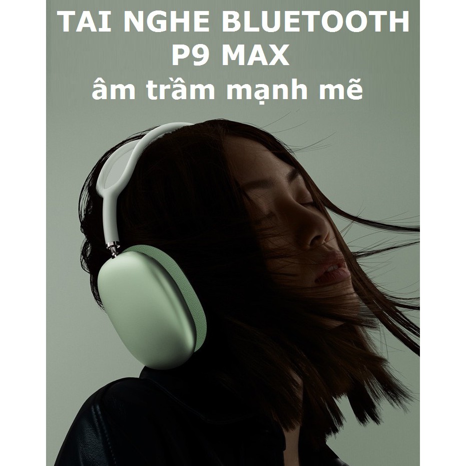 Tai nghe bluetooth không dây P9 Max chụp tai chống ồn âm trầm mạnh mẽ | BigBuy360 - bigbuy360.vn
