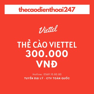 Thẻ viettel 300k / viettel 300k - nạp trả trước và trả sau