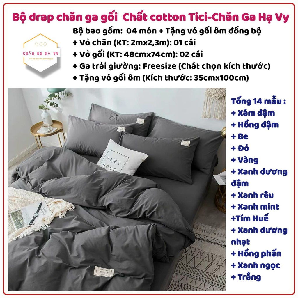 Bộ drap chăn ga và vỏ gối cotton TICI Trơn 1 màu (tặng vỏ gối ôm đồng bộ) , chất thoáng mát thấm hút tốt - changahavy