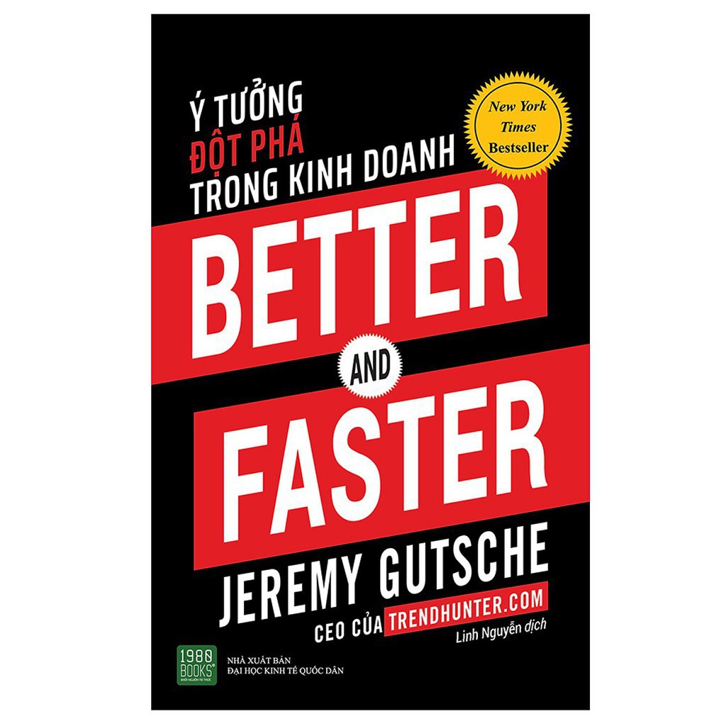 Sách - Better And Faster: Ý Tưởng Đột Phá Trong Kinh Doanh (Xả Kho)