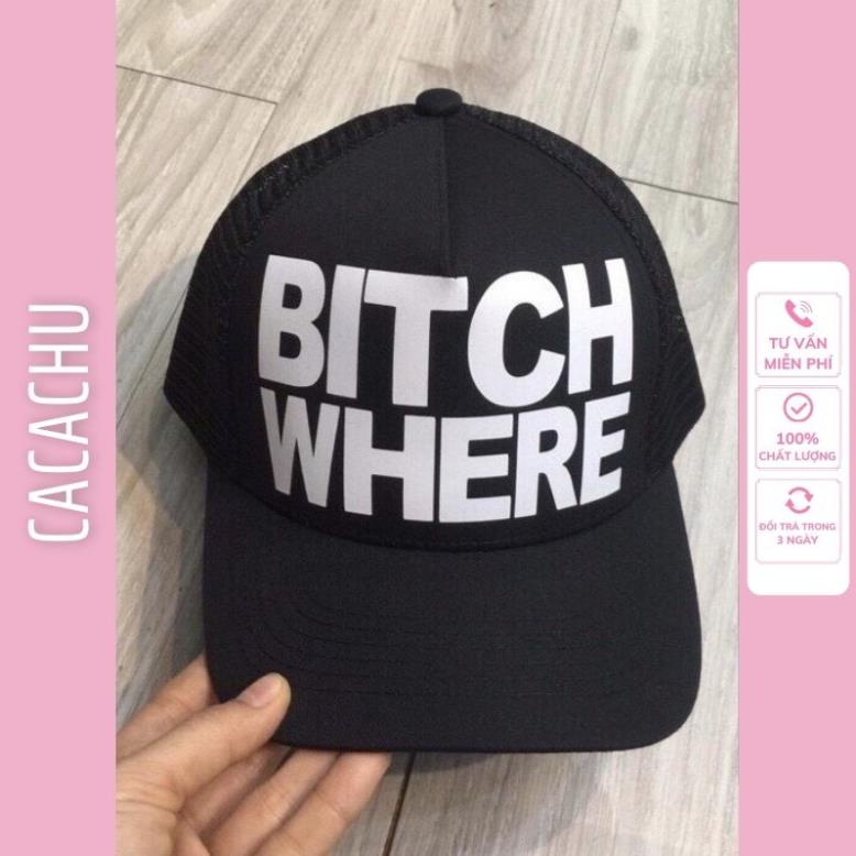 Mũ lưỡi trai - Nón kết nam nữ unisex chữ Bitch Where sườn phối lưới siêu thoáng mát CACACHU M05 Xịn