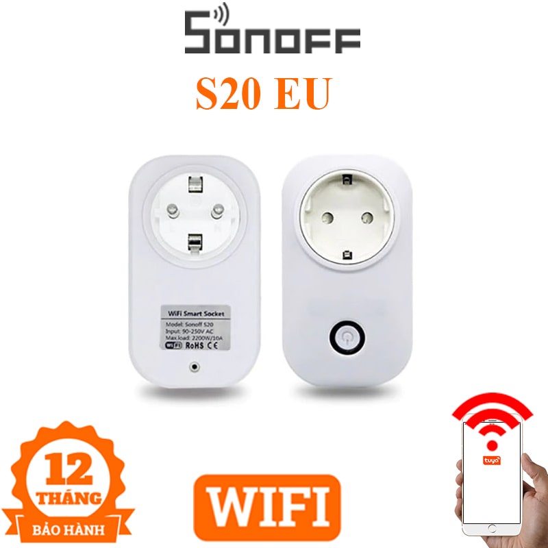 Ổ cắm wifi thông minh SONOFF S20, chuẩn EU, chính hãng, bảo hành 12 tháng – e-tek.vn