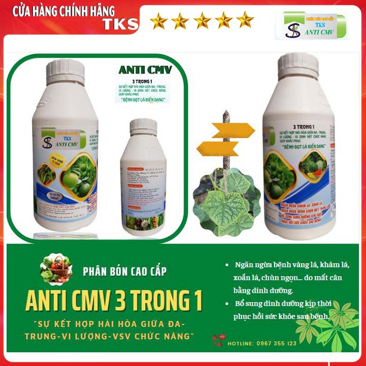 TKS -ANTI CMV 3 TRONG 1: Phòng Trừ Bệnh Khảm Lá, Vàng Lá, Xoăn Ngọn Do Thiếu Vi Lượng - Chai 500ml