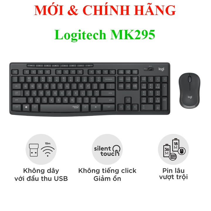 Bộ bàn phím và chuột không dây Logitech MK315, MK295, MK275, MK215