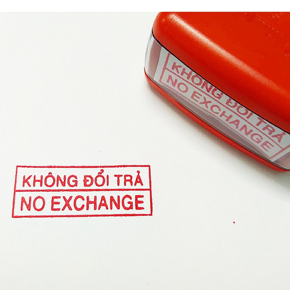 Khắc Con Dấu KHÔNG ĐỔI TRẢ NO EXCHANGE Thương Hiệu Shiny (S222), TDStamp (T214)