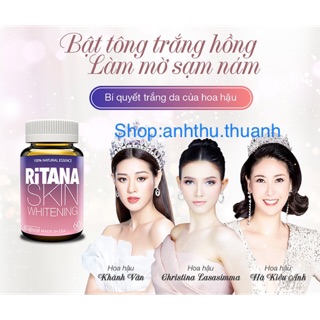 Viên uống trắng da RiTANA Bật Tông Trắng Hồng,  Làm Mờ Sạm Nám, làm chậm lão hóa da...Chống nắng từ bên trong
