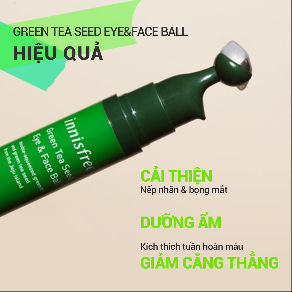 Bút Dưỡng Và Massage Vùng Da Mắt, Giúp Ngăn Ngừa Nếp Nhăn Innisfree Green Tea Seed Eye & Face Ball 10ml