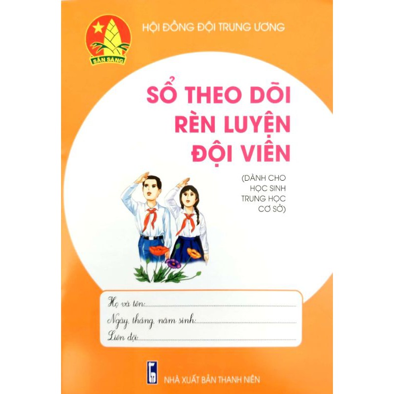 [ combo 100 quyển ], Sổ theo dõi rèn luyện đội viên dành cho trung học cơ sở