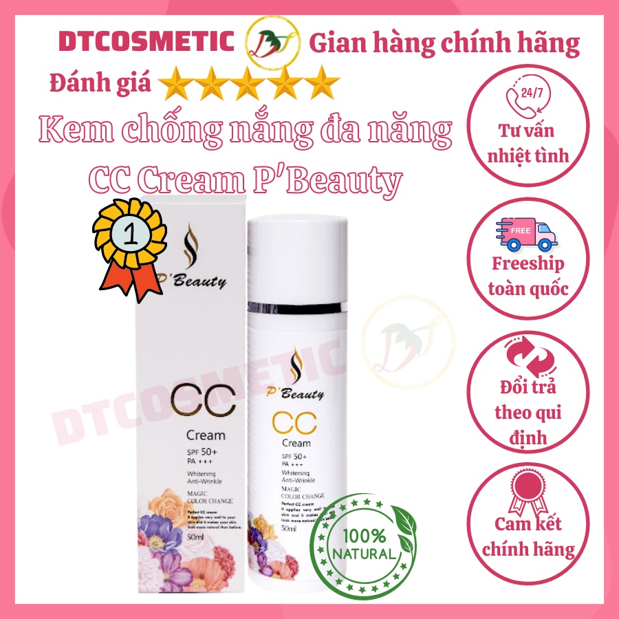 Kem chống nắng đa năng CC CREAM SPF50+ PA+++ P'Beauty - DTCosmetics