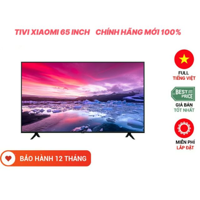 Tivi thông minh android Xiaomi 65 inch - bh chính hãng 12 tháng, full box 100%, có hđh, remote voice tìm kiếm giọng nói