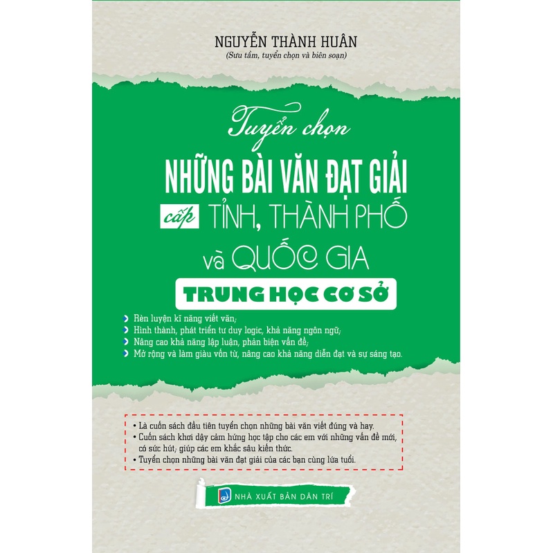 Sách - Tuyển Chọn Những Bài Văn Đạt Giải Cấp Tỉnh, Thành Phố Và Quốc Gia Trung Học Cơ Sở  - KV