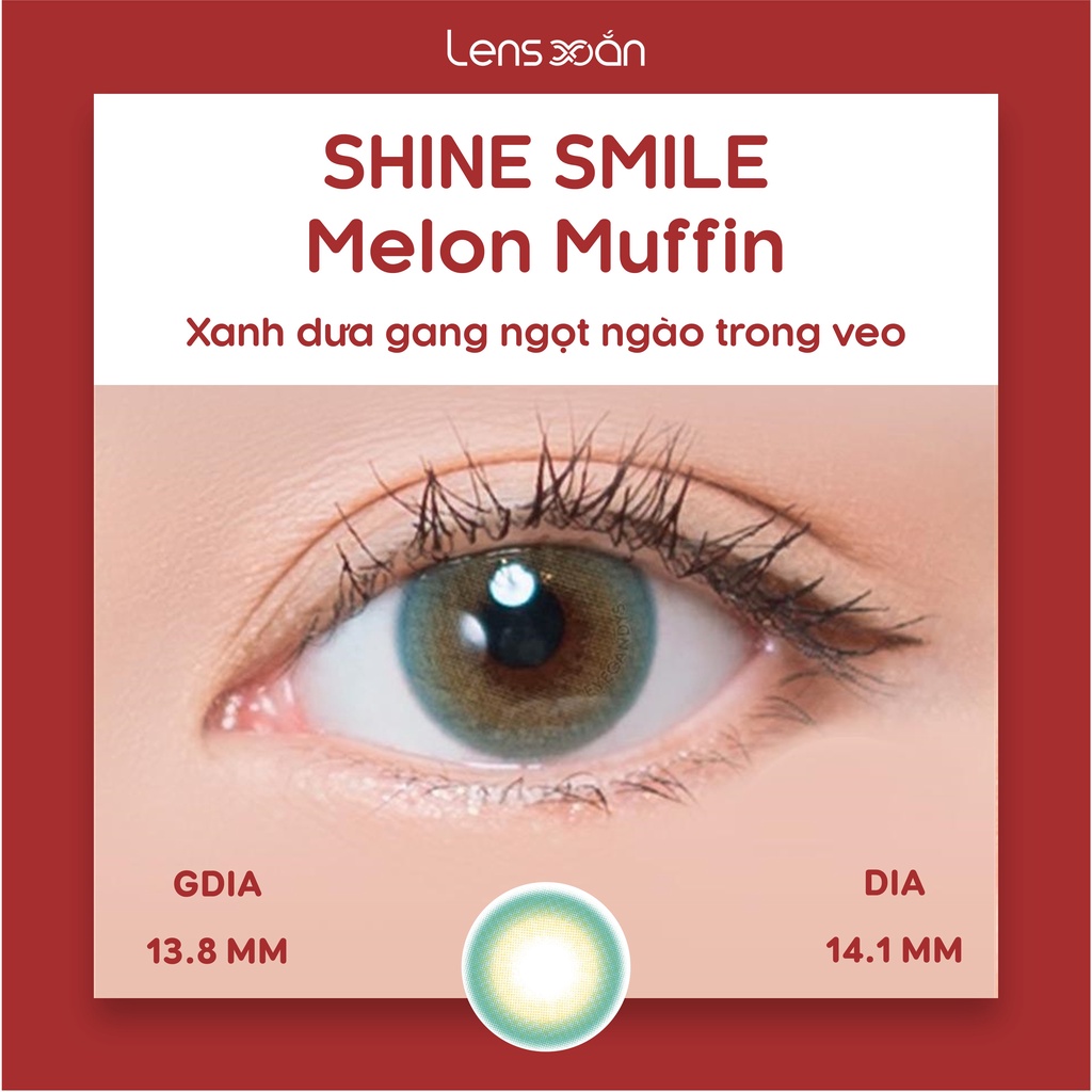 KÍNH ÁP TRÒNG SHINE SMILE MELON MUFFIN CỦA ISHA : Lens xanh dưa gang không không vân trong trẻo | Lens Xoắn