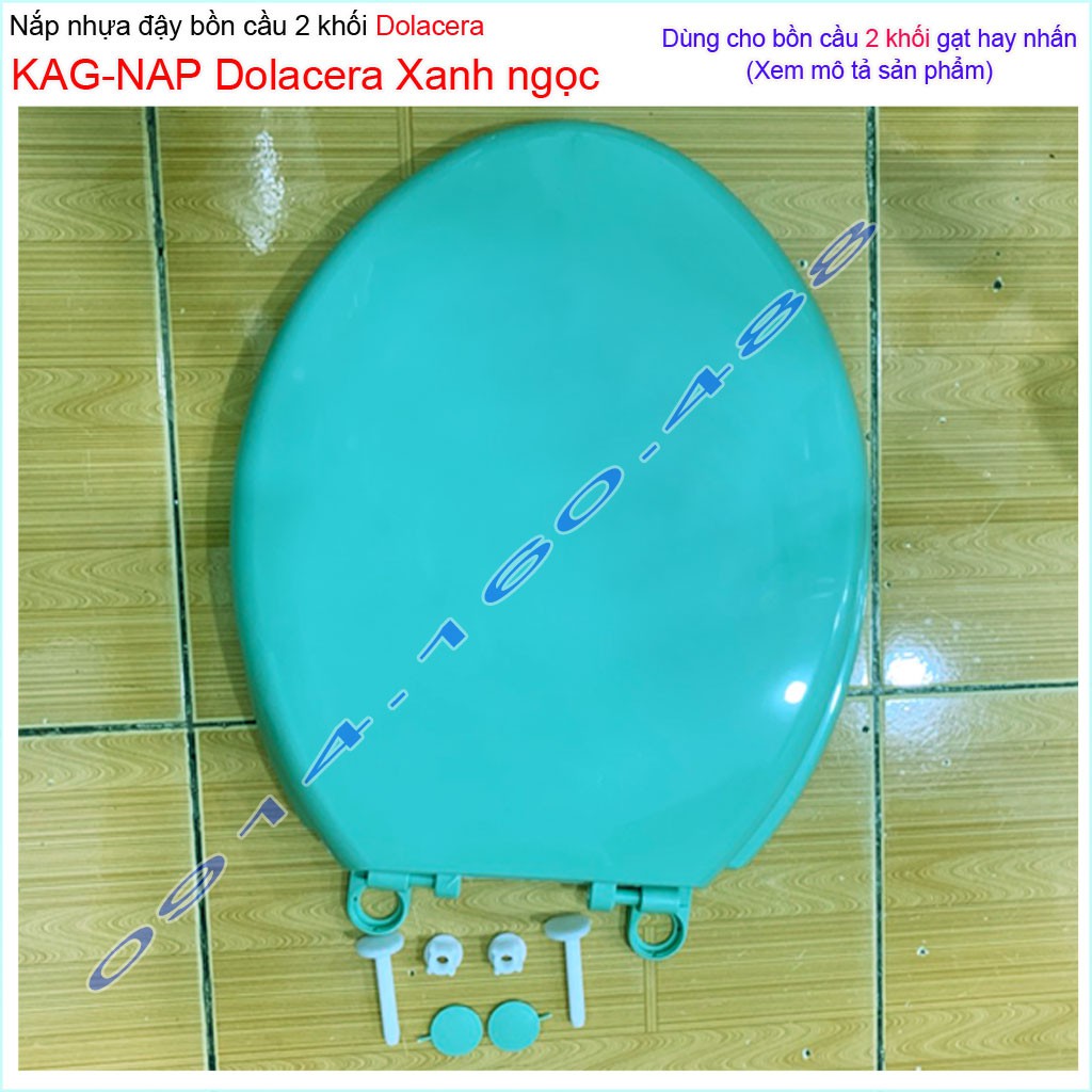 Nắp bồn cầu KAG- NAP Dolacera xanh ngọc, Nắp ngồi xí bệt 2 khối Dola xanh cốm