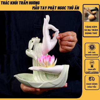 Thác khói trầm hương mẫu Tay Phật Ngọc Thủ Ấn, thác khói xông trầm tặng kèm 10 nụ trầm dùng thử