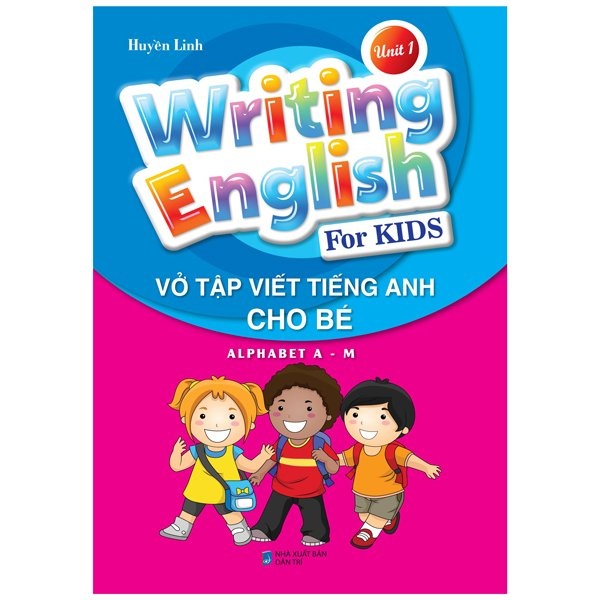 Sách Vở Tập Viết Tiếng Anh Cho Bé - Tập 1