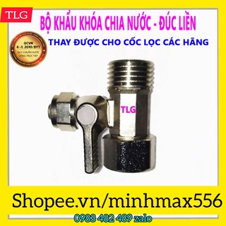 Bộ khẩu khóa chia nước đầu vào, máy lọc nước RO | Lắp được cho tất cả máy lọc nước RO