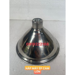 ( HÀNG SẴN ) PHỤ KIỆN NẮP MÁY ÉP CAM INOX 100% LOẠI LỚN