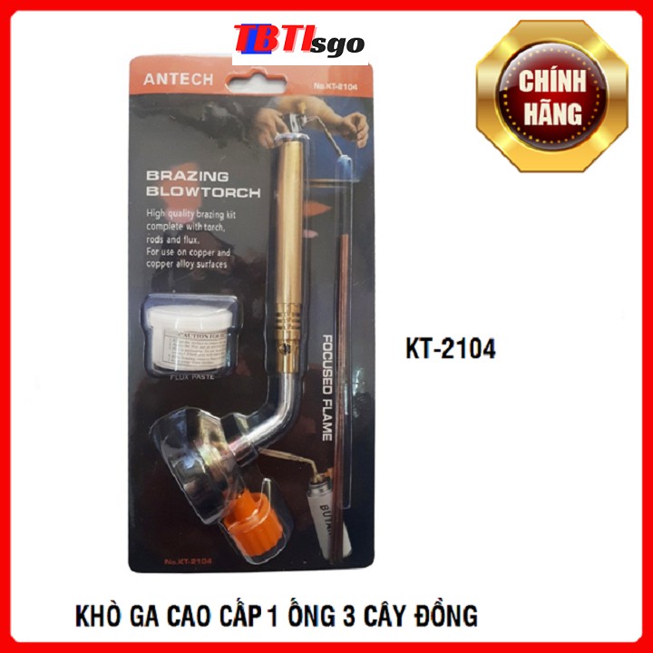 Khò gas đèn khò hàn ống đồng KT-2104 công nghệ Hàn Quốc 1 ống kèm 3 cây đồng và  bột hàn