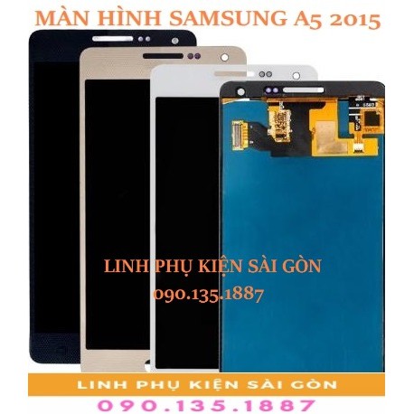 MÀN HÌNH SAMSUNG A5 2015