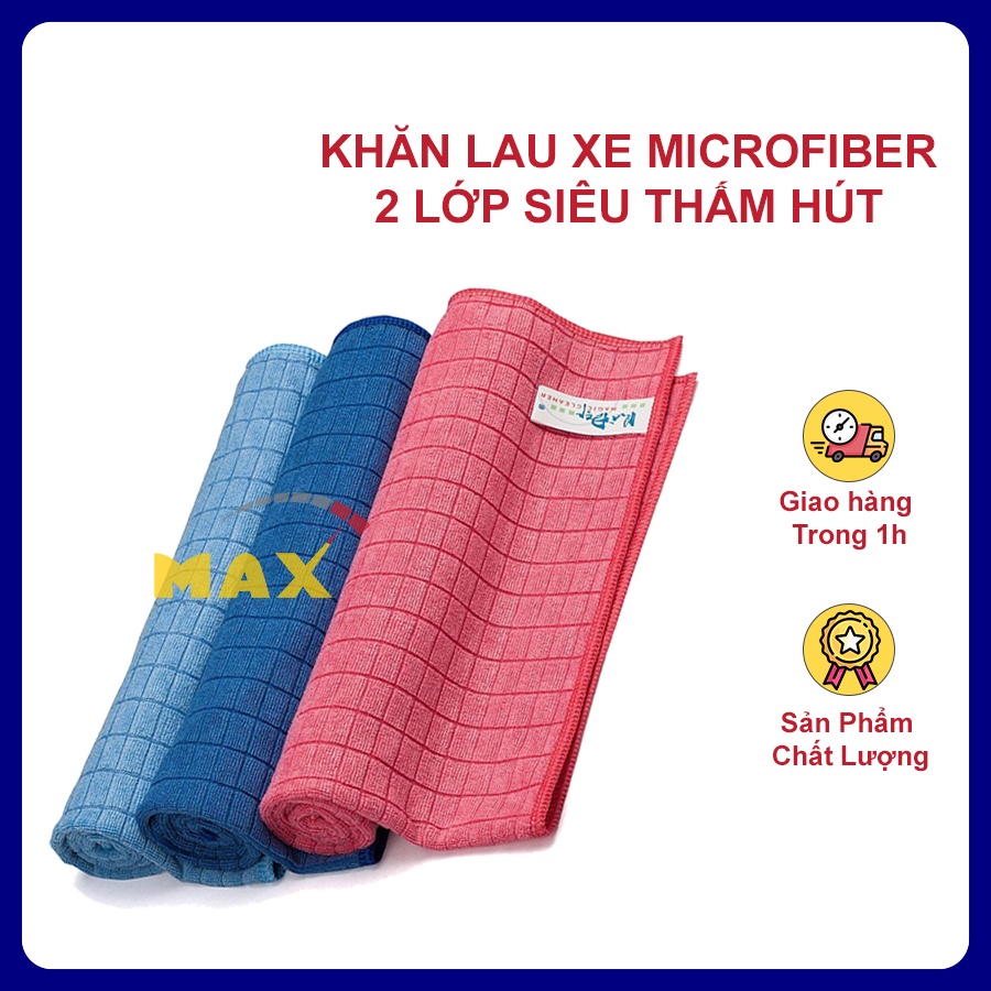 Khăn Lau Xe MICROFIBER Hai Lớp Siêu Thấm Hút Size Lớn 50cm x 55 cm