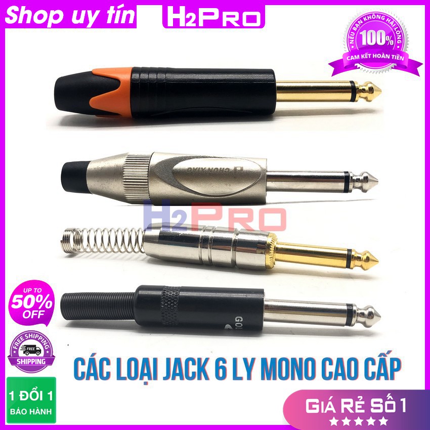 1 Jack 6.5 (6 Ly) Mono Hàn, 1 Jack Âm Thanh 6 Ly Cao Cấp Cho Dàn Âm Thanh Chuyên Nghiệp, Chống Sôi Nhiễu-H2Pro Audio