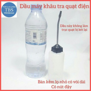 Dầu máy khâu dùng tra vào quạt 500ml