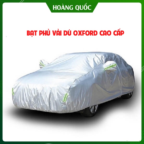 Bạt Phủ Ô Tô, Bạt Che Ô Tô Vải Dù OXFORD Cao Cấp Chống Nắng, Chống Nóng, Chống Xước, Chống Mưa